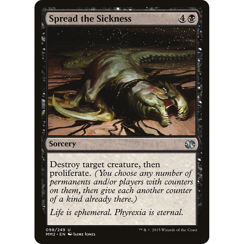 Spread the Sickness (MM2-098) - Modern Masters 2015 Foil