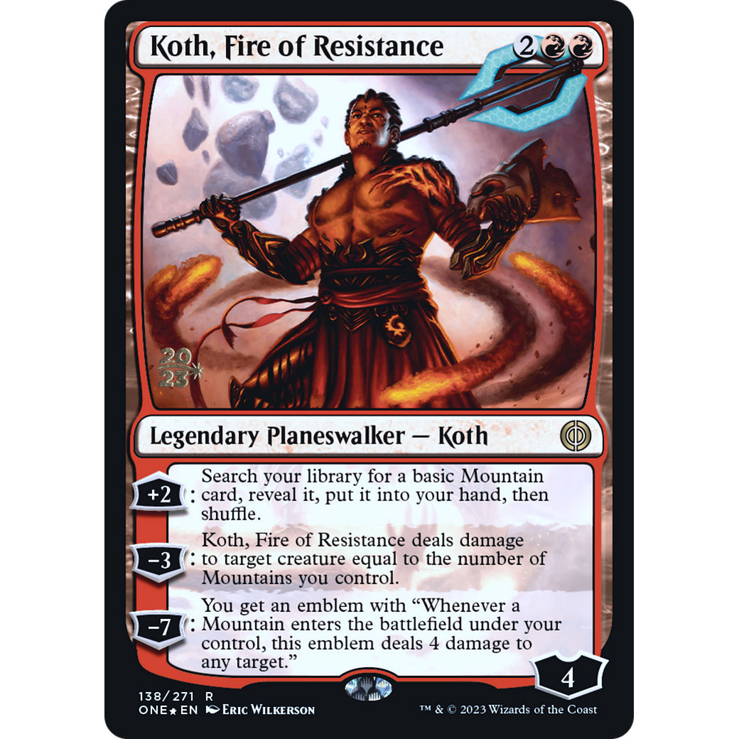 Koth, Fire of Resistance (PRE-138S) - Phyrexia: All Will Be One Promos Foil