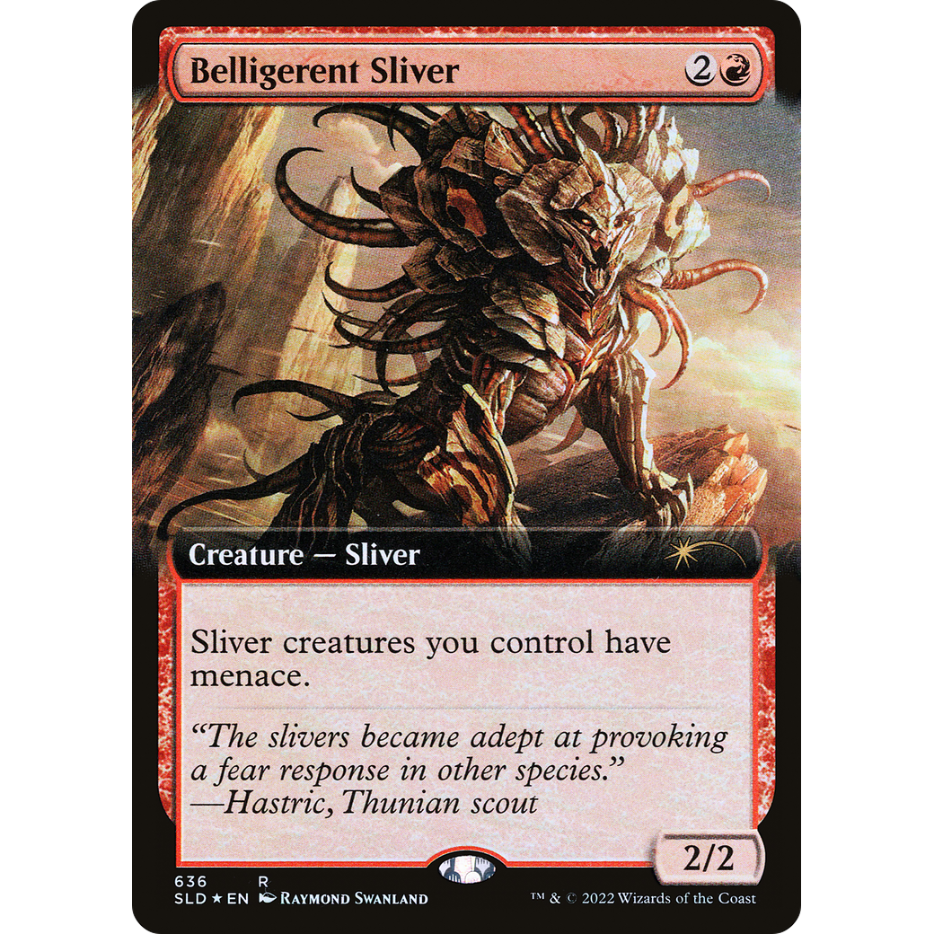 Belligerent Sliver (Extended Art) (SLD-636) - Secret Lair Drop: (Extended Art) Foil