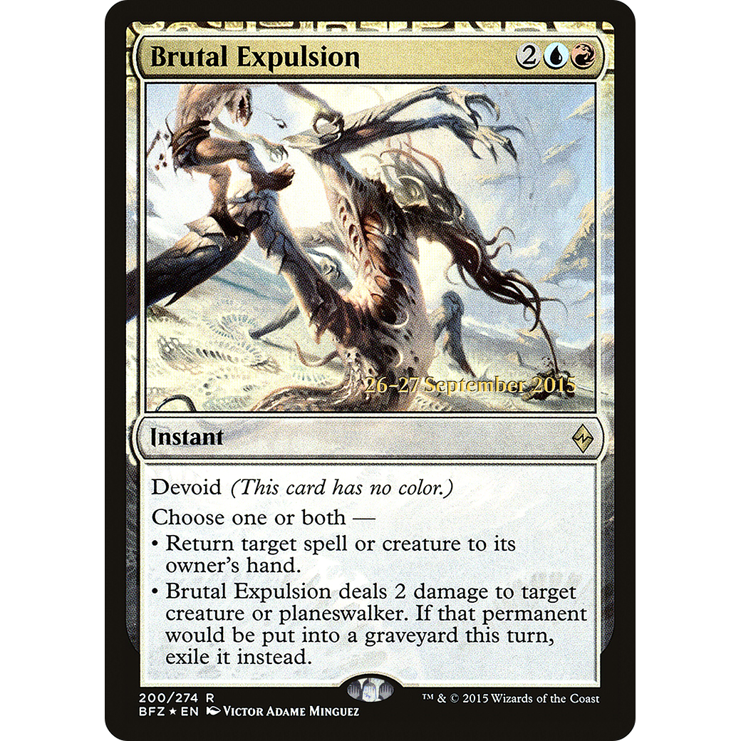 Brutal Expulsion (PRE-200) - Battle for Zendikar Promos: (devoid) Foil