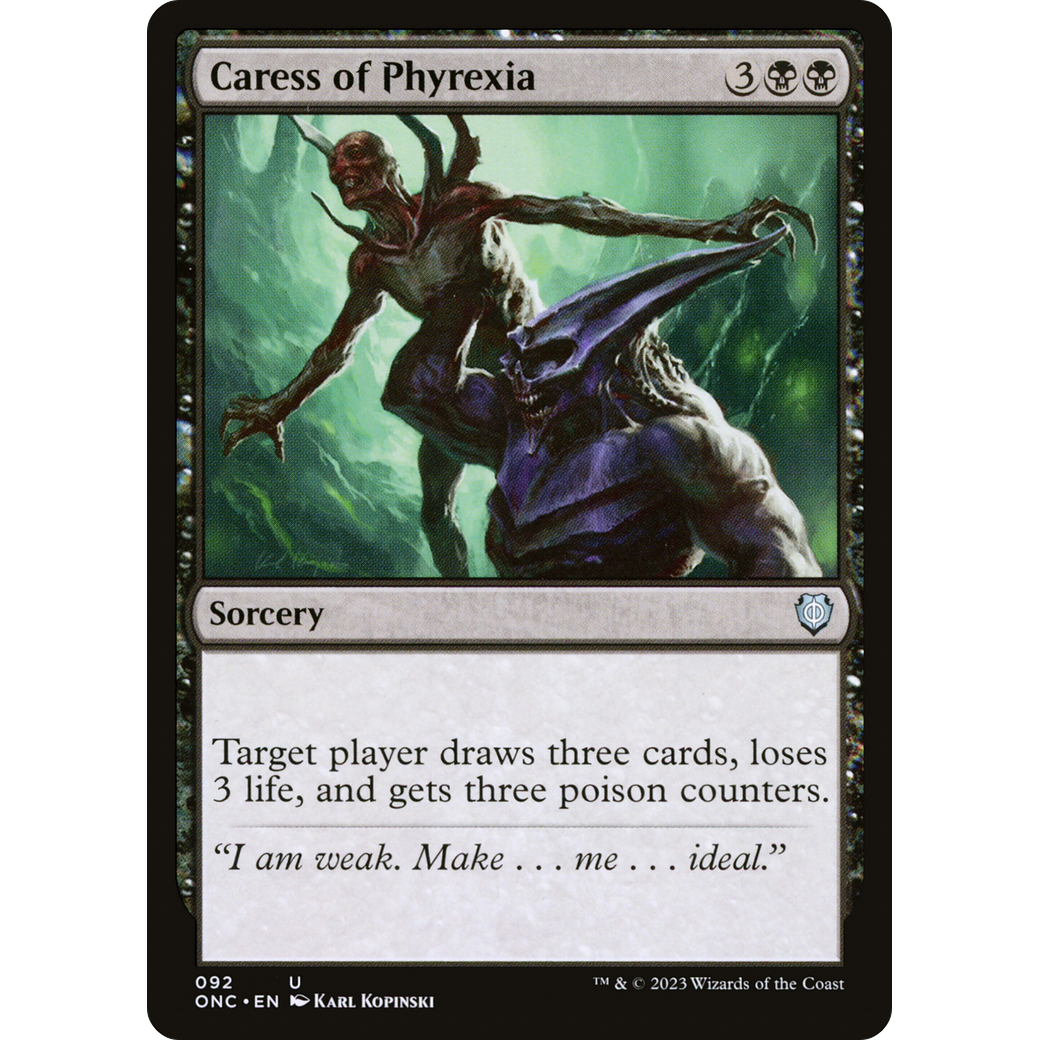 Caress of Phyrexia (ONC-092) - Phyrexia: All Will Be One Commander