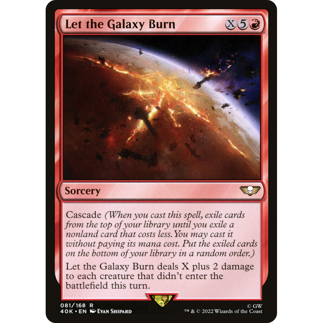 Let the Galaxy Burn (40K-081) - Warhammer 40,000 Commander