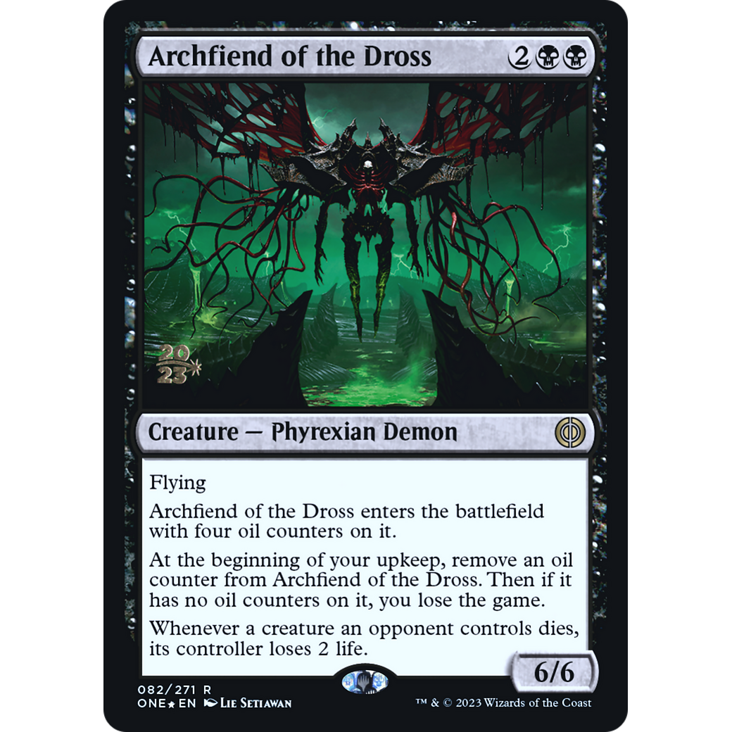 Archfiend of the Dross (PRE-82S) - Phyrexia: All Will Be One Promos Foil
