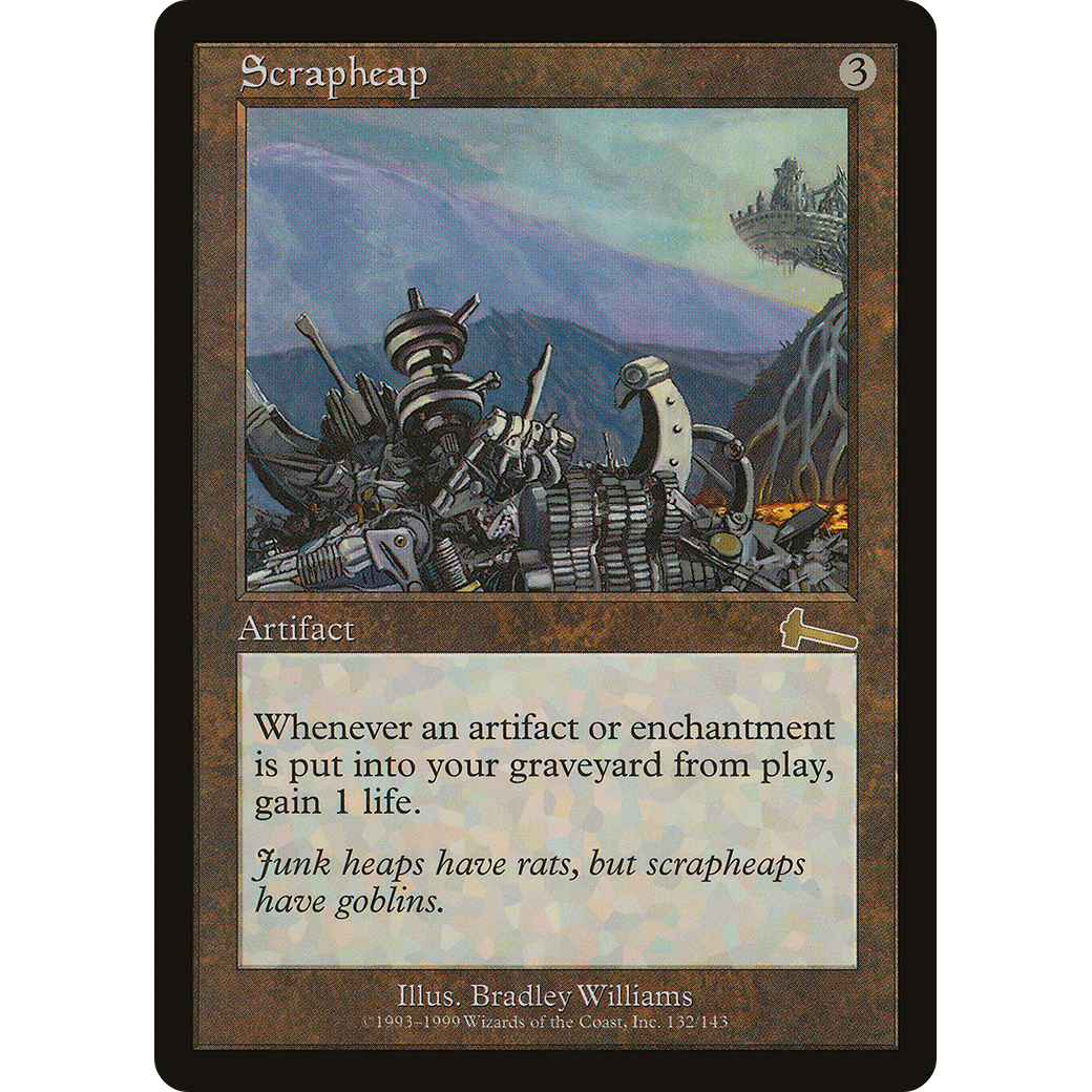 Scrapheap (ULG-132) - Urza's Legacy