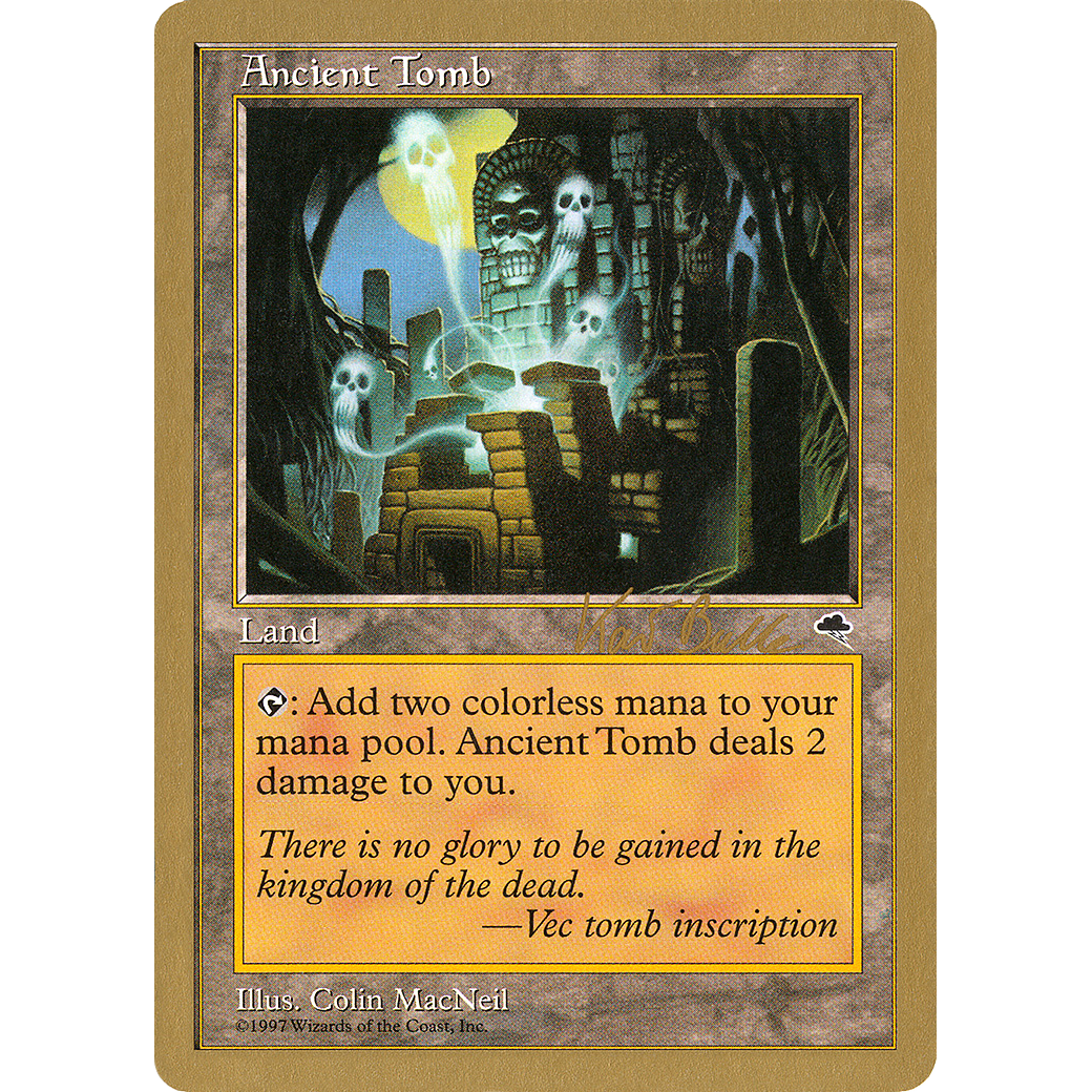 Ancient Tomb - 1999 Kai Budde (TMP) (WCD-) - World Championship Decks 1999