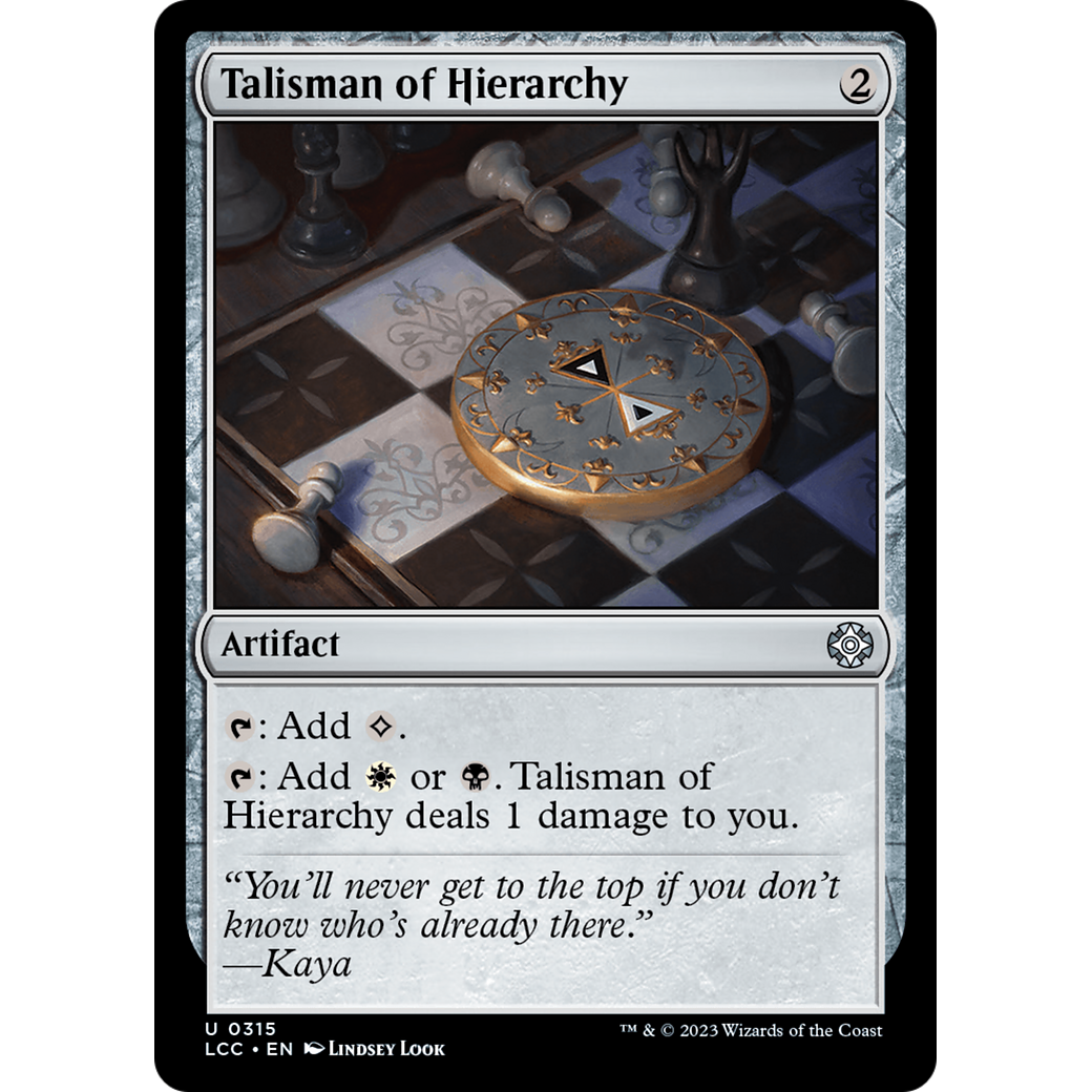 Talisman of Hierarchy (LCC-315) - The Lost Caverns of Ixalan Commander