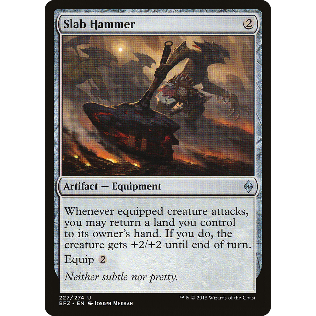 Slab Hammer (BFZ-227) - Battle for Zendikar Foil