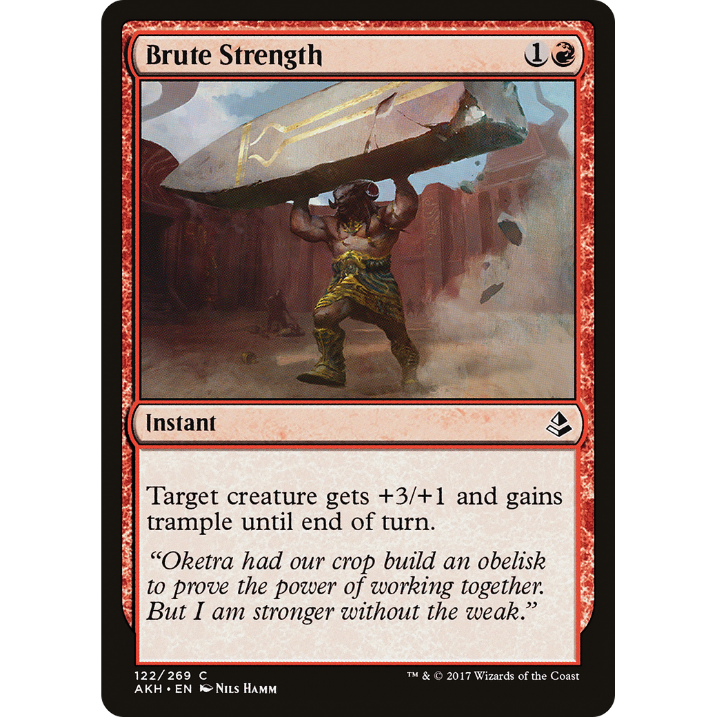 Brute Strength (AKH-122) - Amonkhet Foil