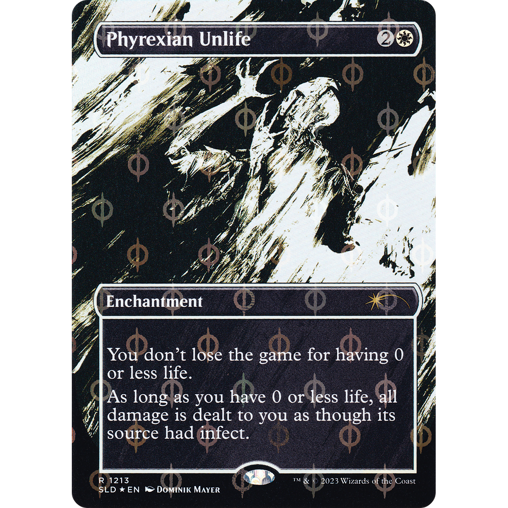 Phyrexian Unlife (Step-and-Compleat Foil) (SLD-1213) - Secret Lair Drop (Borderless) Foil