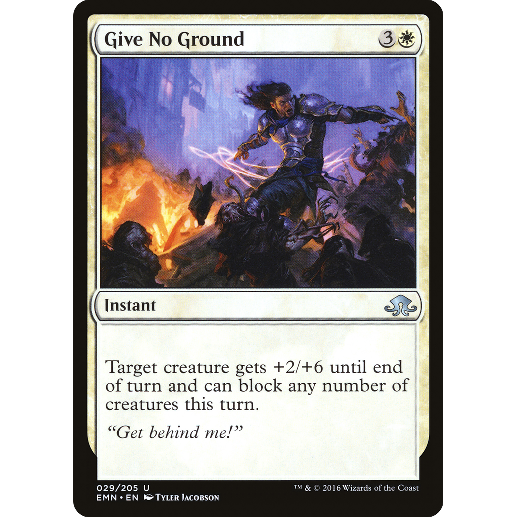 Give No Ground (EMN-029) - Eldritch Moon Foil