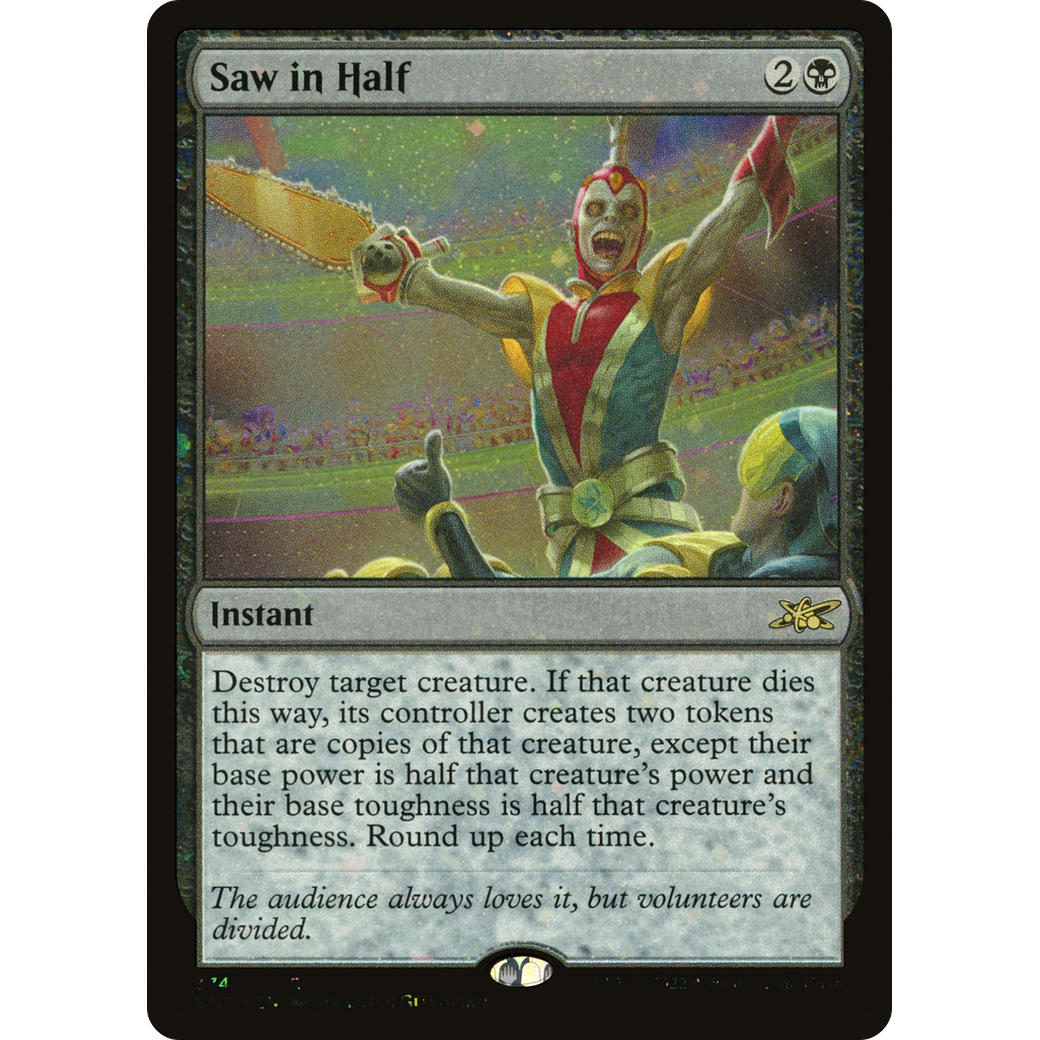 Saw in Half (Galaxy Foil) (UNF-374) - Unfinity Foil
