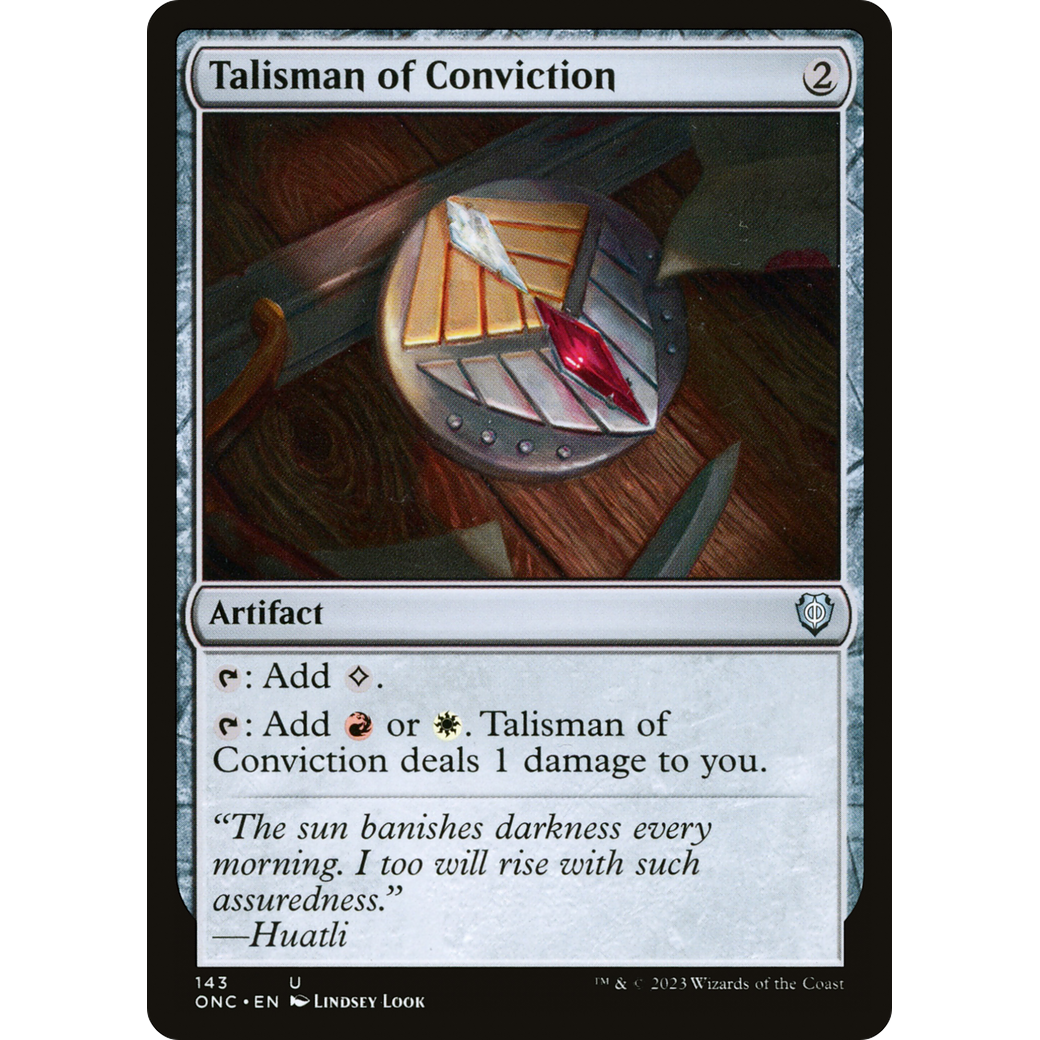 Talisman of Conviction (ONC-143) - Phyrexia: All Will Be One Commander