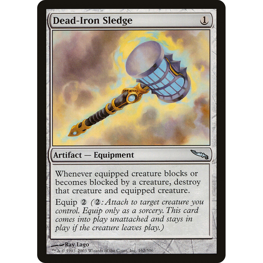 Dead-Iron Sledge (MRD-162) - Mirrodin Foil