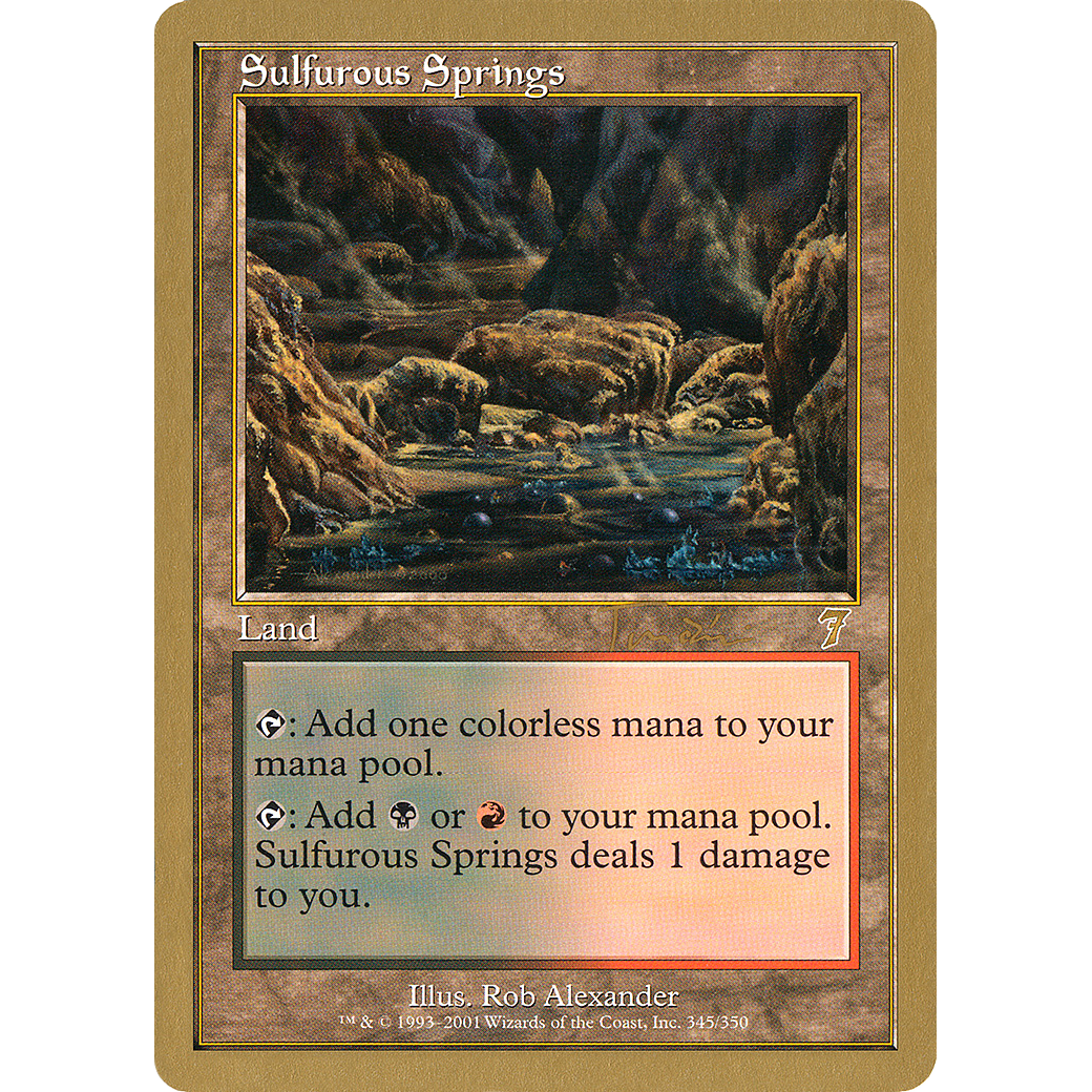 Sulfurous Springs - 2001 Jan Tomcani (7ED) (WCD-) - World Championship Decks 2001