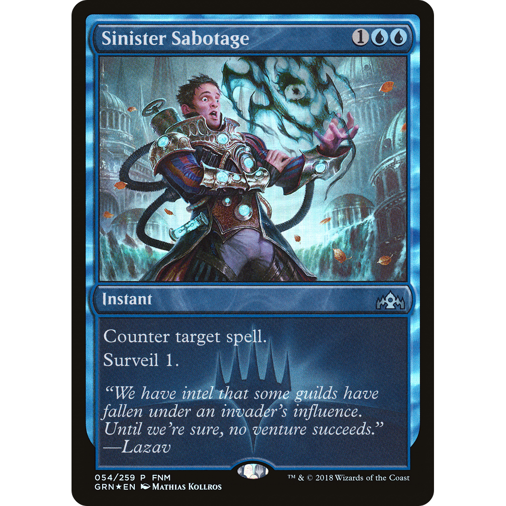 Sinister Sabotage (FNM-054) - Guilds of Ravnica Promos Foil
