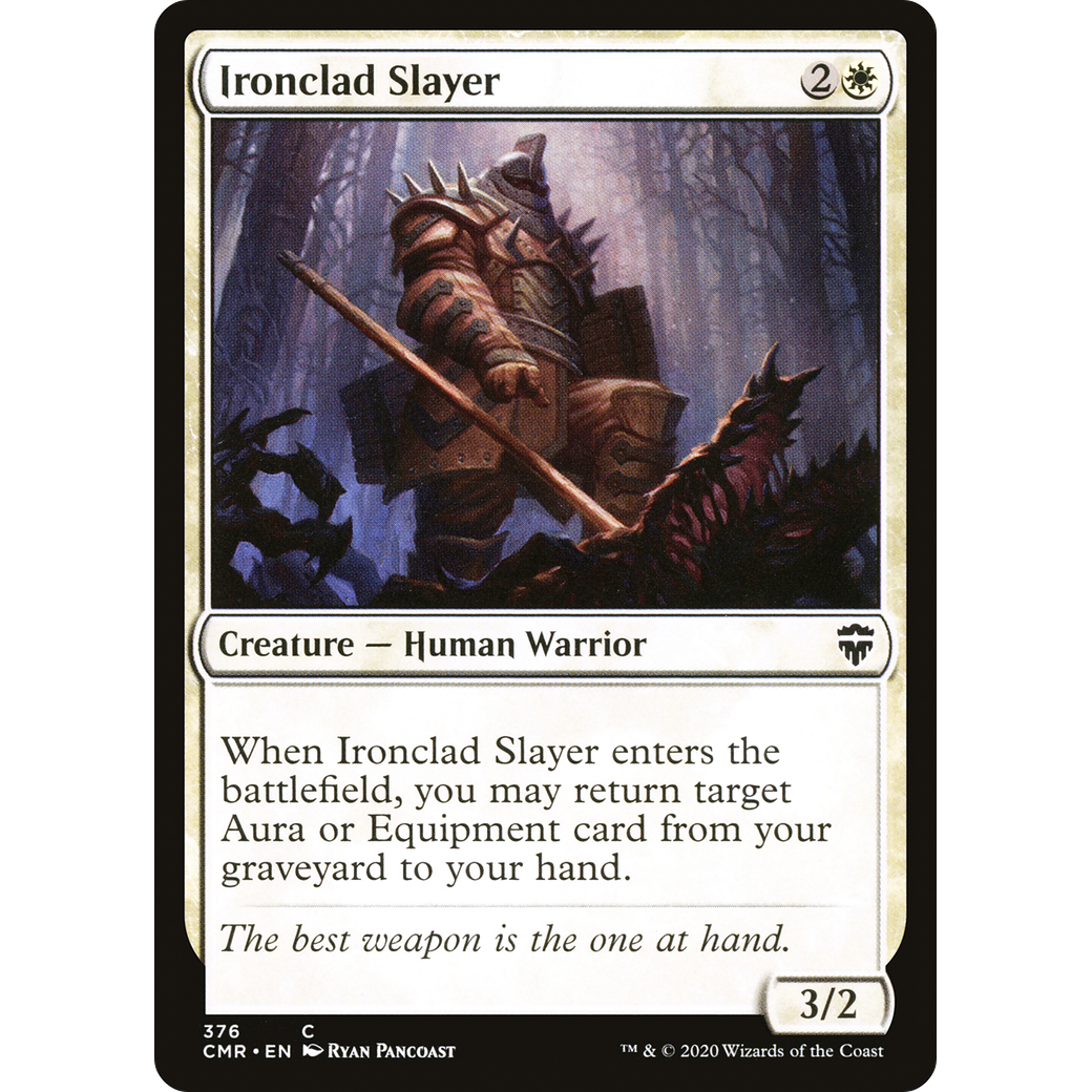 Ironclad Slayer (CMR-376) - Commander Legends