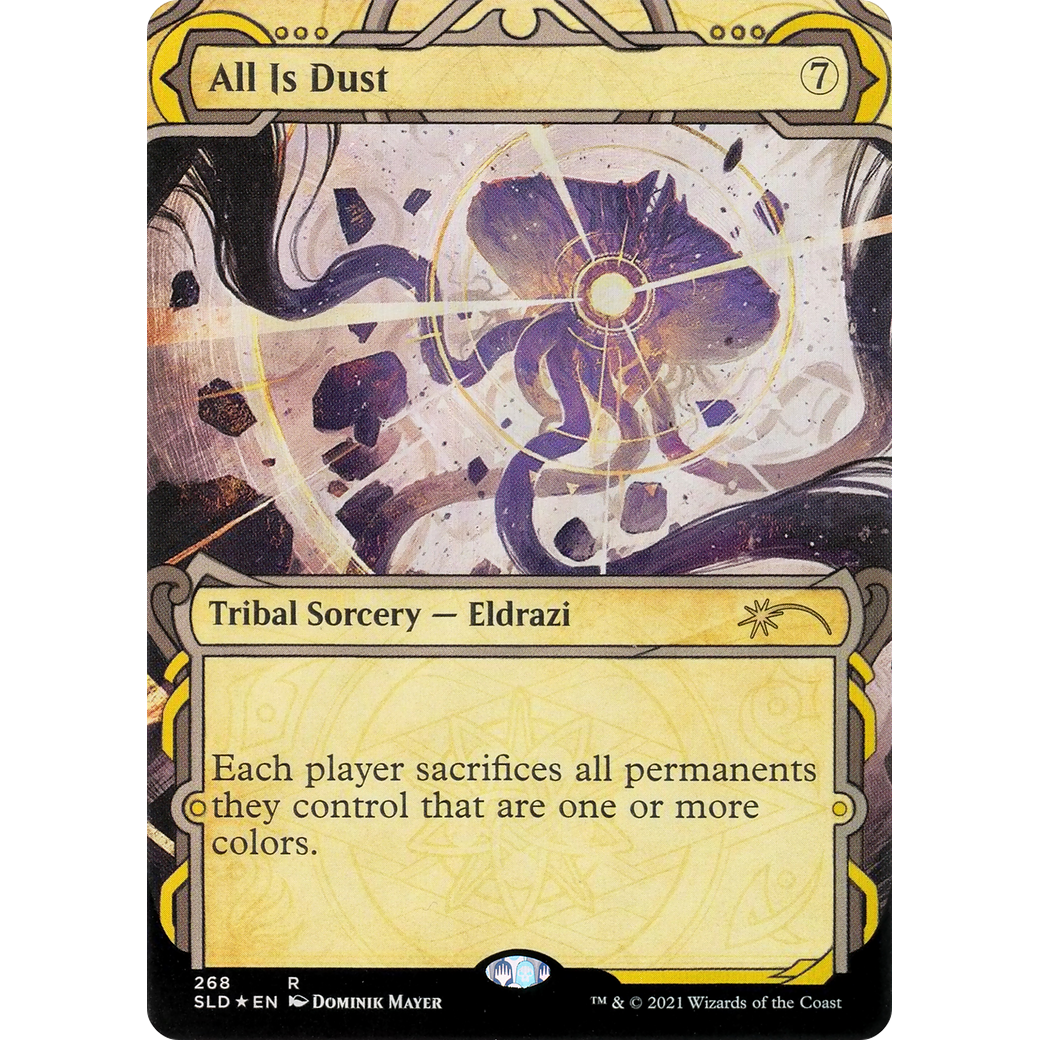 All Is Dust (SLD-268) - Secret Lair Drop: (Showcase, Extended Art)
