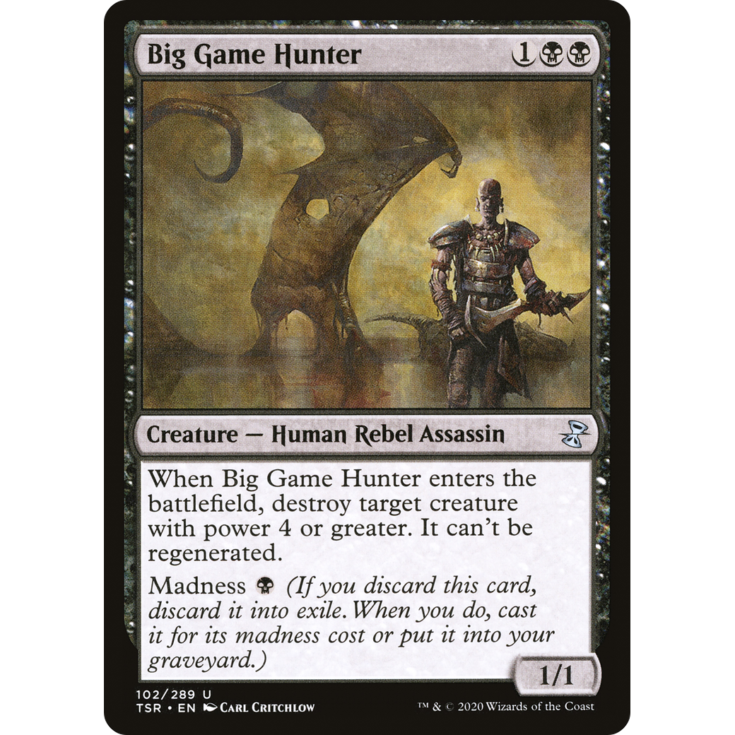 Big Game Hunter (TSR-102) - Time Spiral Remastered