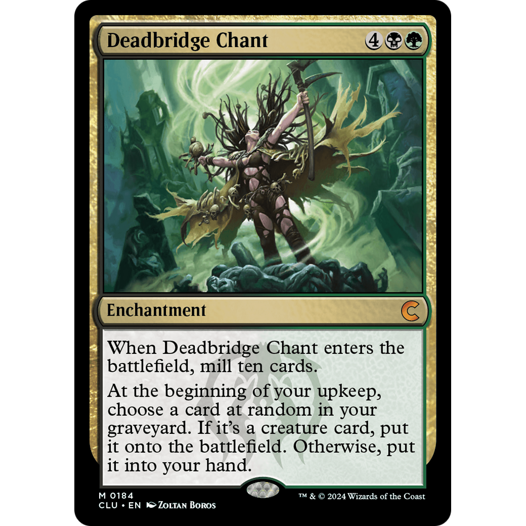 Deadbridge Chant (CLU-184) - Ravnica: Clue Edition