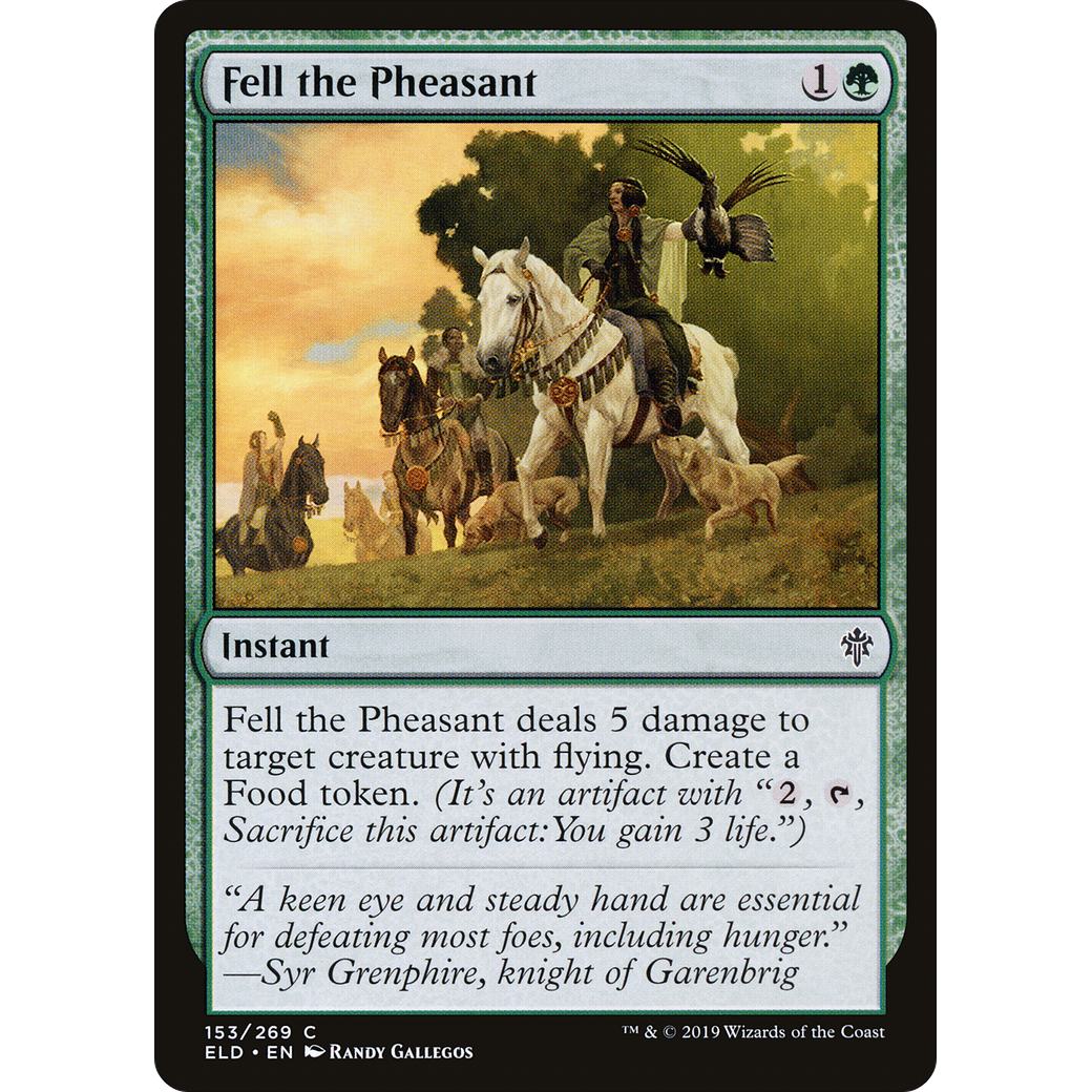 Fell the Pheasant (ELD-153) - Throne of Eldraine
