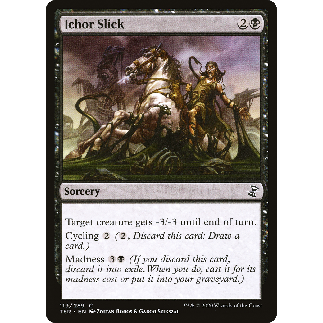 Ichor Slick (TSR-119) - Time Spiral Remastered