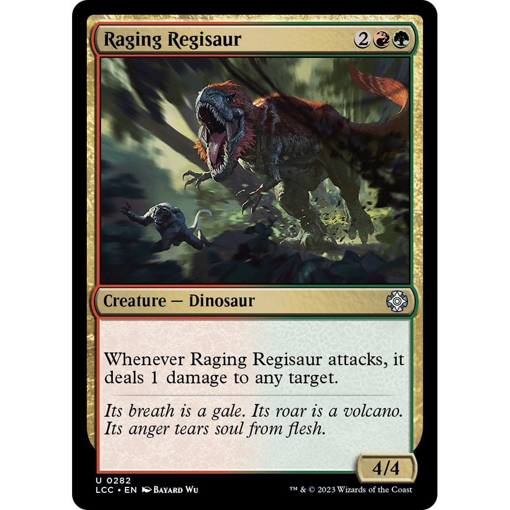 Raging Regisaur (LCC-282) - The Lost Caverns of Ixalan Commander