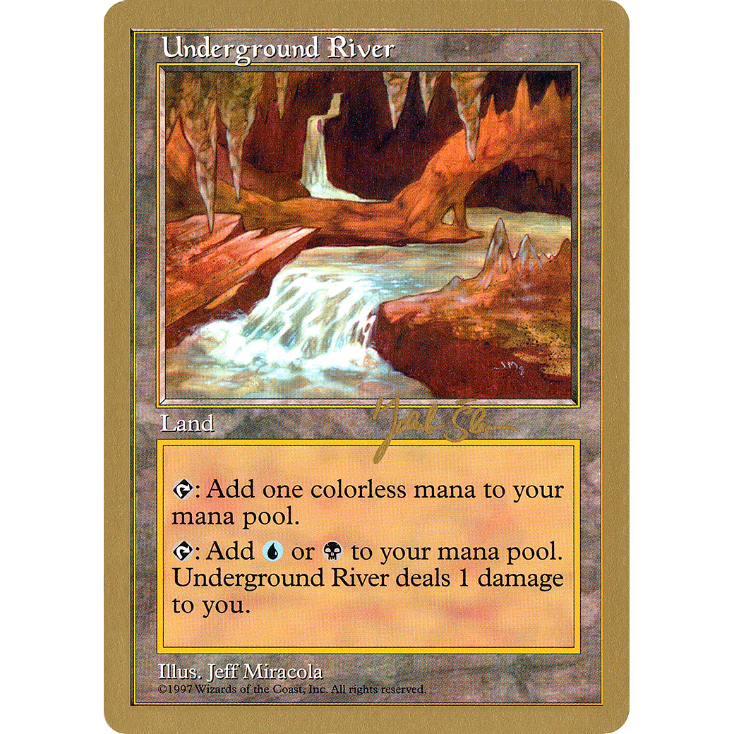 Underground River - 1997 Jakub Slemr (5ED) (WCD-) - World Championship Decks 1997