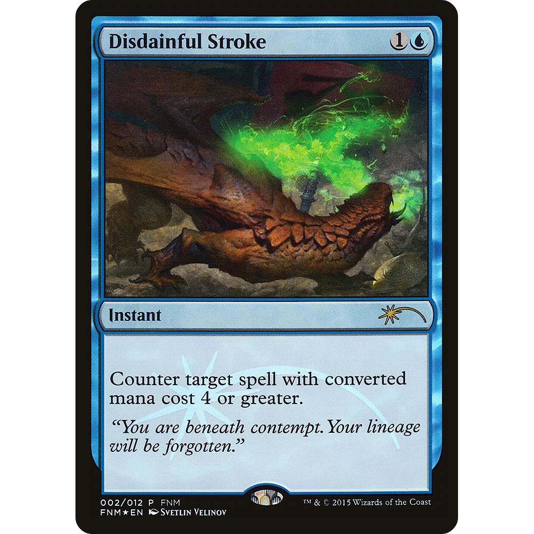 Disdainful Stroke (FNM-002) - Friday Night Magic 2015 Foil