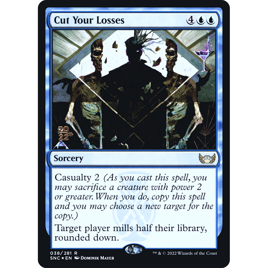 Cut Your Losses (PRE-038) - Streets of New Capenna Promos Foil