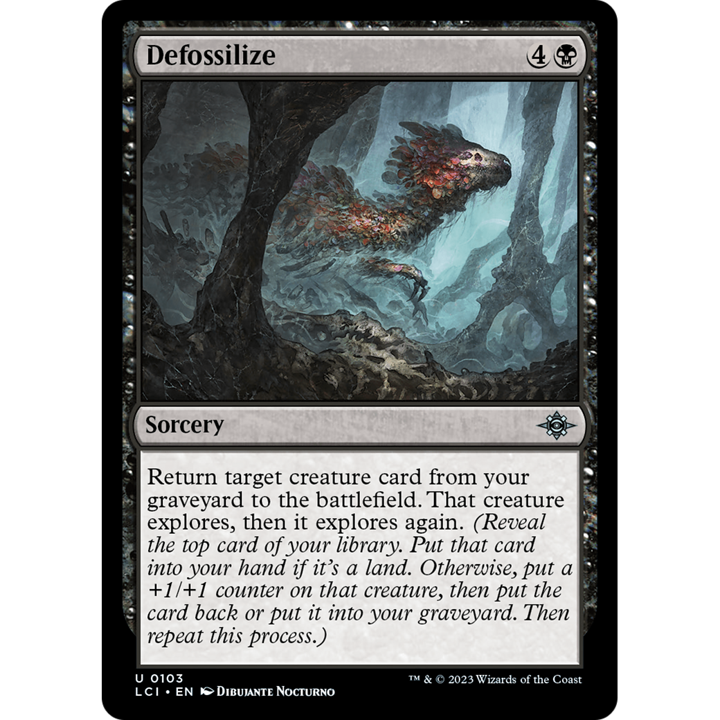 Defossilize (LCI-103) - The Lost Caverns of Ixalan