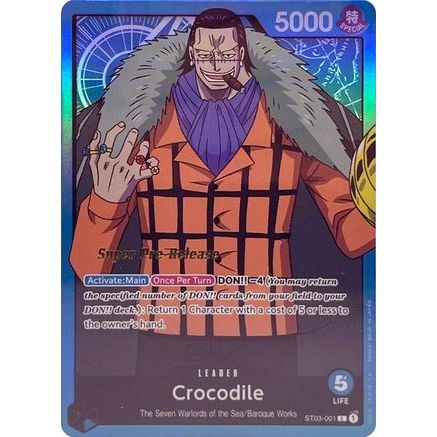 Crocodile (001) (ST03-001) - Super Pre-Release Starter Deck 3: The Seven Warlords of the Sea Foil