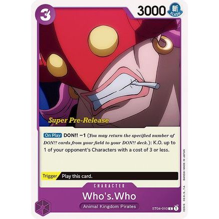 Who's.Who (ST04-010) - Super Pre-Release Starter Deck 4: Animal Kingdom Pirates