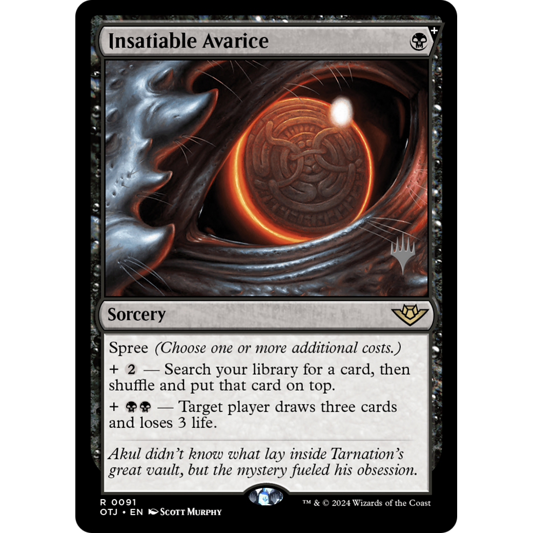 Insatiable Avarice (PPOTJ-91P) - Outlaws of Thunder Junction Promos