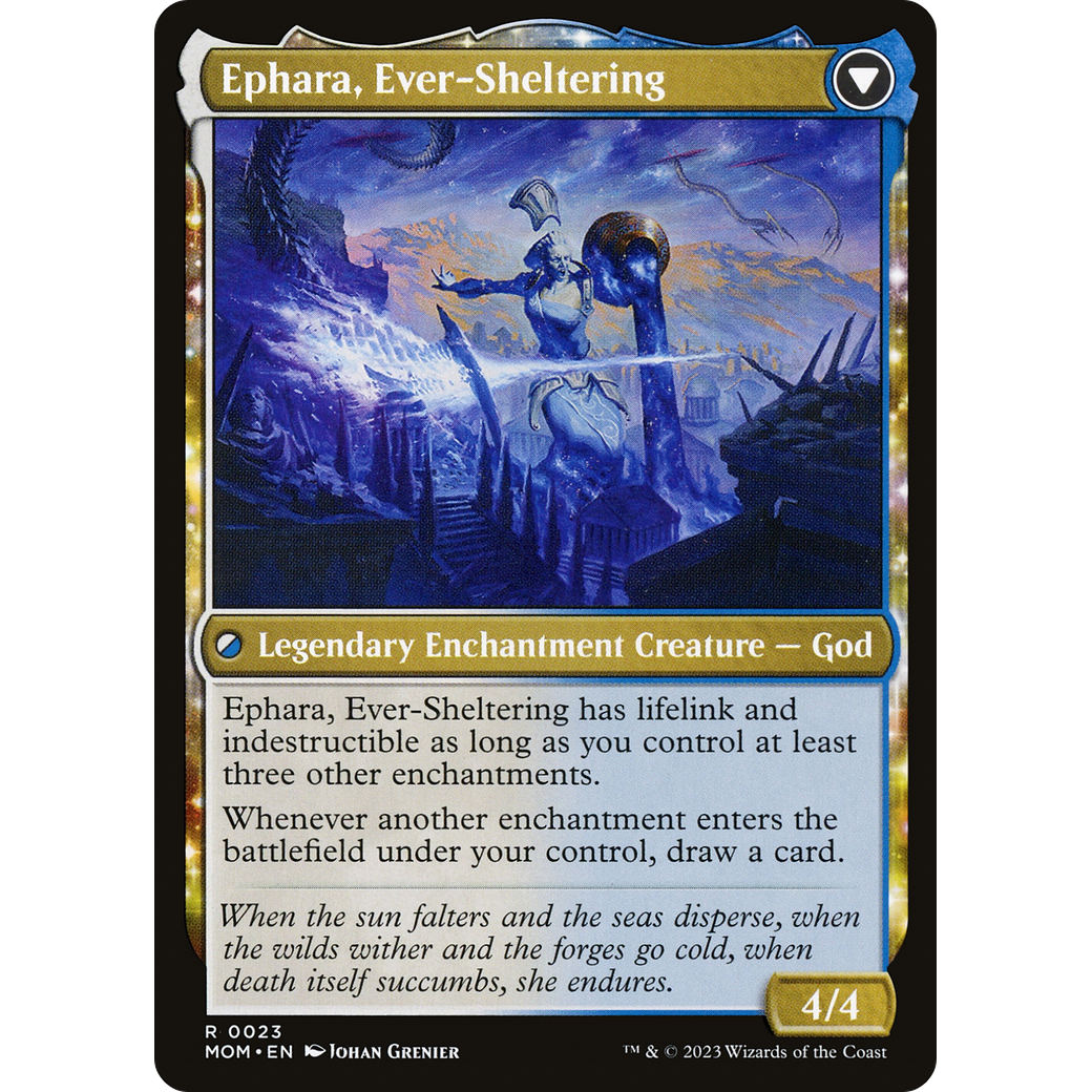 Invasion of Theros // Ephara, Ever-Sheltering (MOM-023) - March of the Machine: (enchantment)