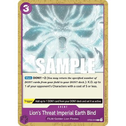 Lion's Threat Imperial Earth Bind (ST05-016) - Starter Deck 5: Film Edition