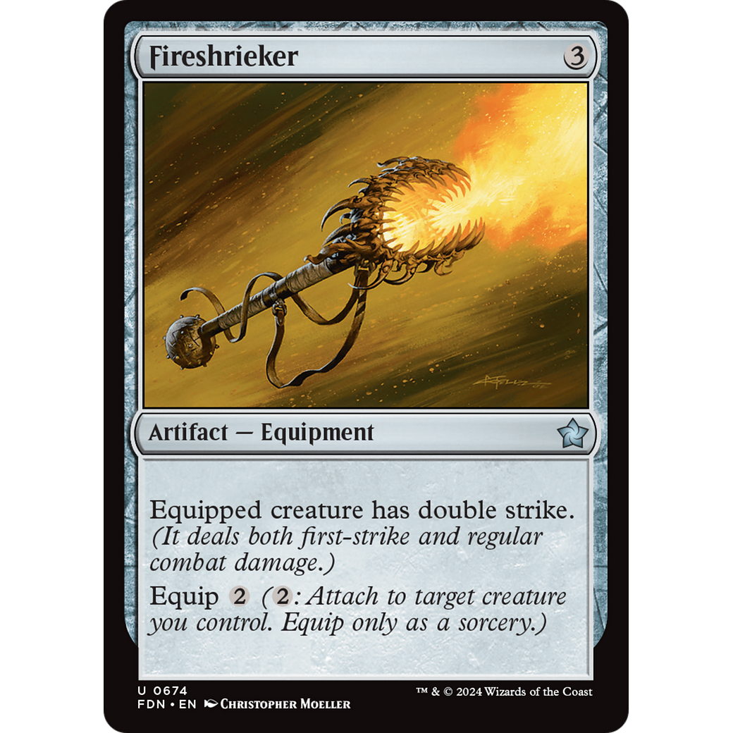 Fireshrieker (FDN-674) - Foundations