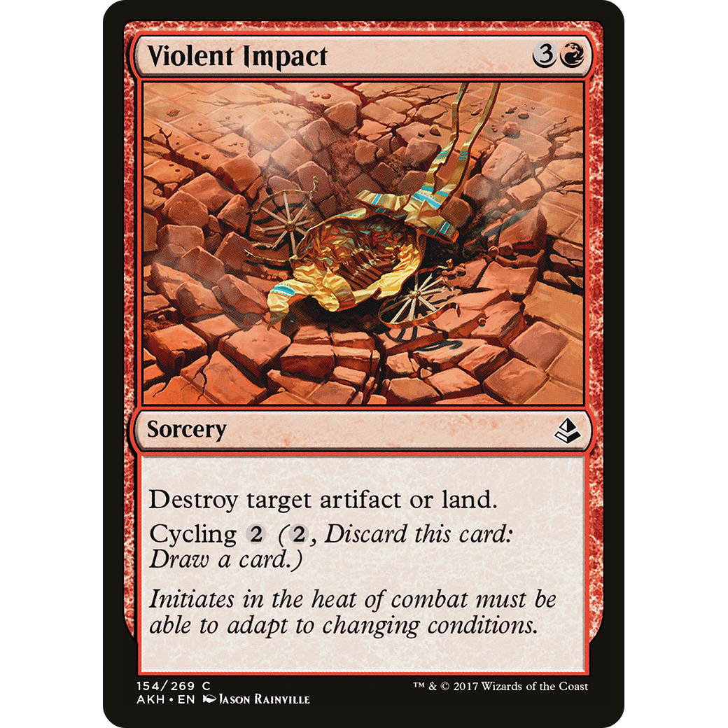 Violent Impact (AKH-154) - Amonkhet