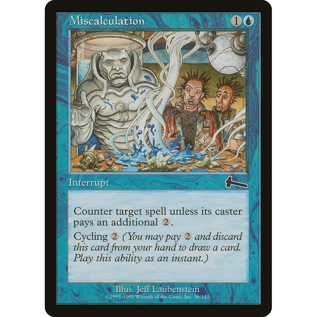 Miscalculation (ULG-036) - Urza's Legacy
