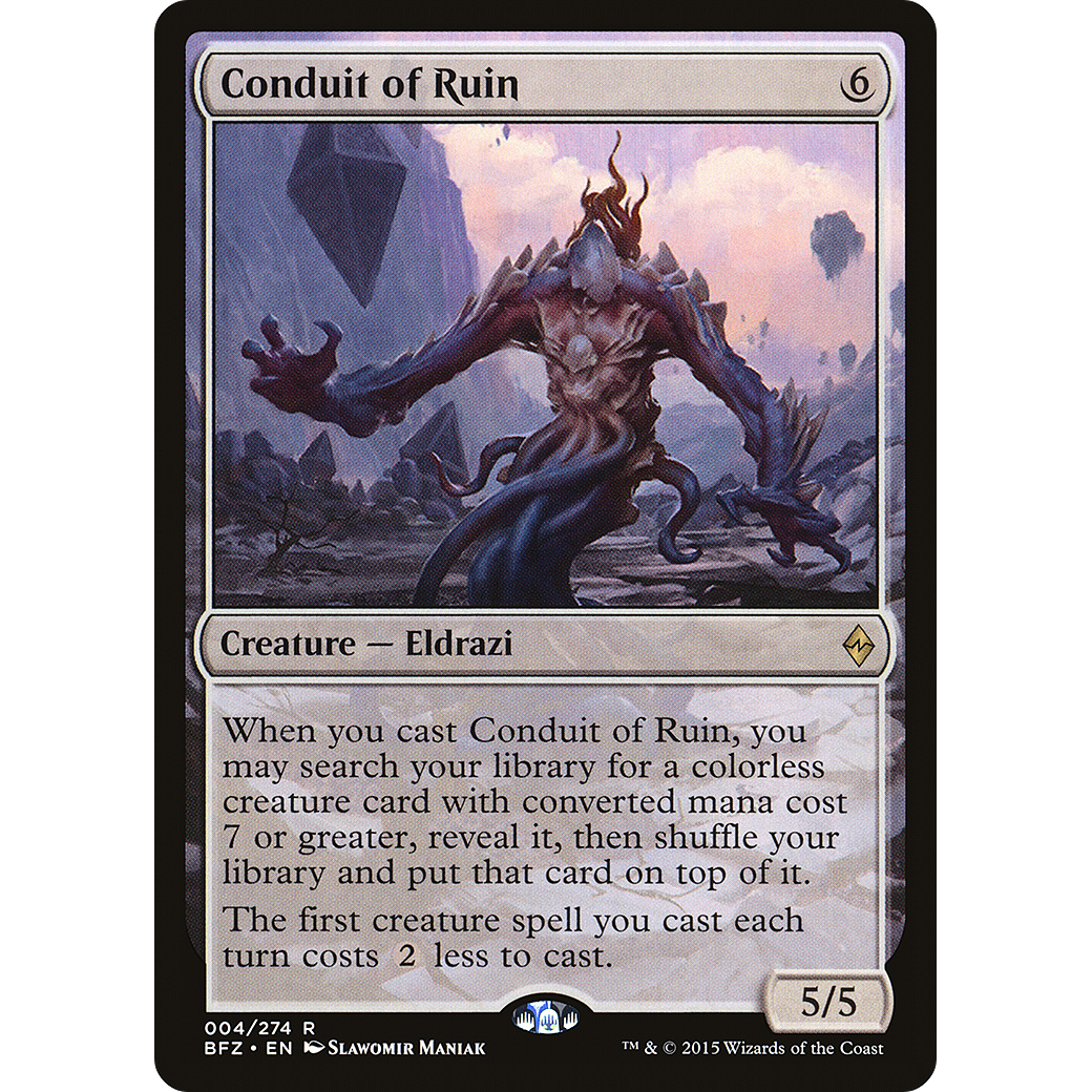 Conduit of Ruin (BFZ-004) - Battle for Zendikar