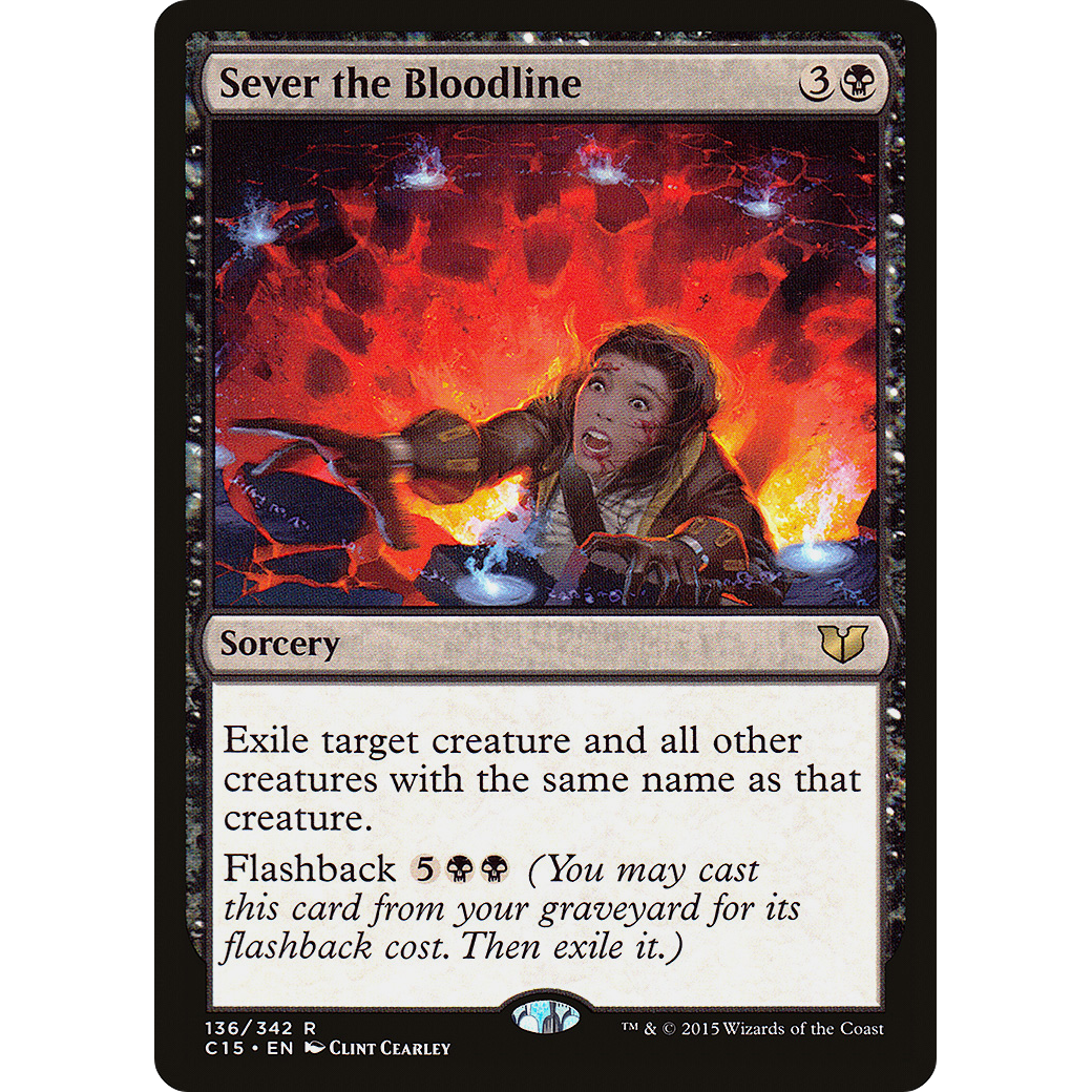 Sever the Bloodline (C15-136) - Commander 2015