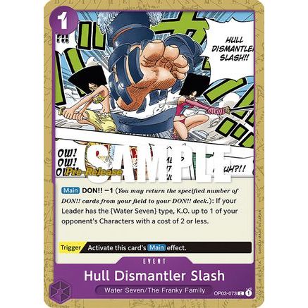 Hull Dismantler Slash (OP03-073) - Pillars of Strength Pre-Release Cards