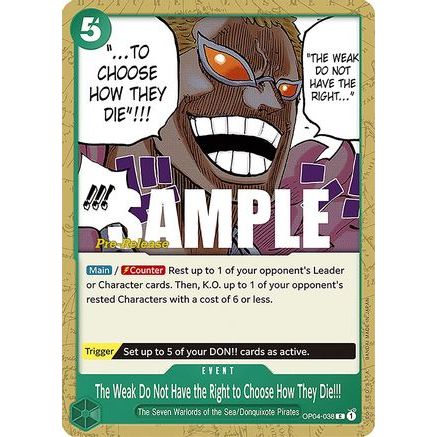 The Weak Do Not Have the Right to Choose How They Die!!! (OP04-038) - Kingdoms of Intrigue Pre-Release Cards