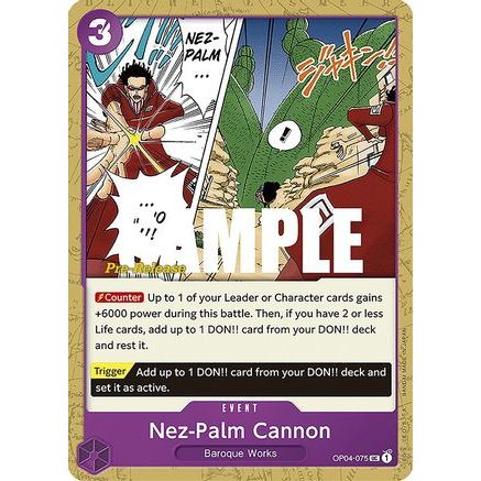 Nez-Palm Cannon (OP04-075) - Kingdoms of Intrigue Pre-Release Cards
