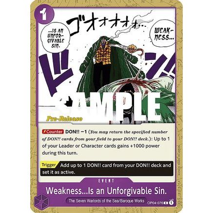 Weakness...Is an Unforgivable Sin. (OP04-076) - Kingdoms of Intrigue Pre-Release Cards