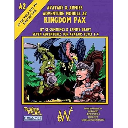 The World That Was RPG: Avatars & Armies Adventure Module A2 - Kingdom Pax