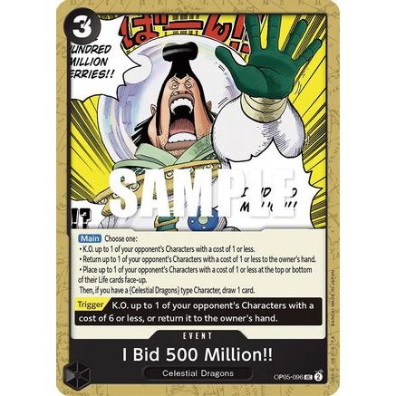 I Bid 500 Million!! (OP05-096) - Awakening of the New Era