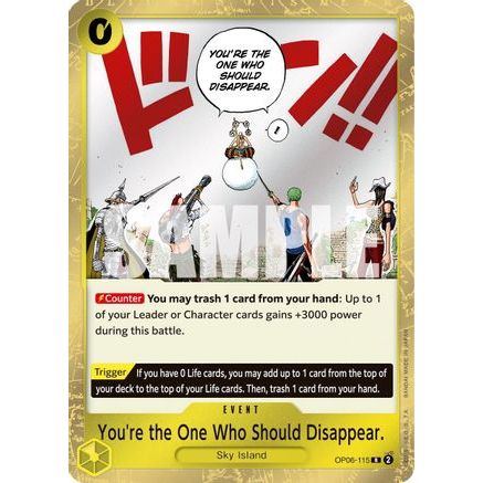 You're the One Who Should Disappear (OP06-115) - Wings of the Captain Foil