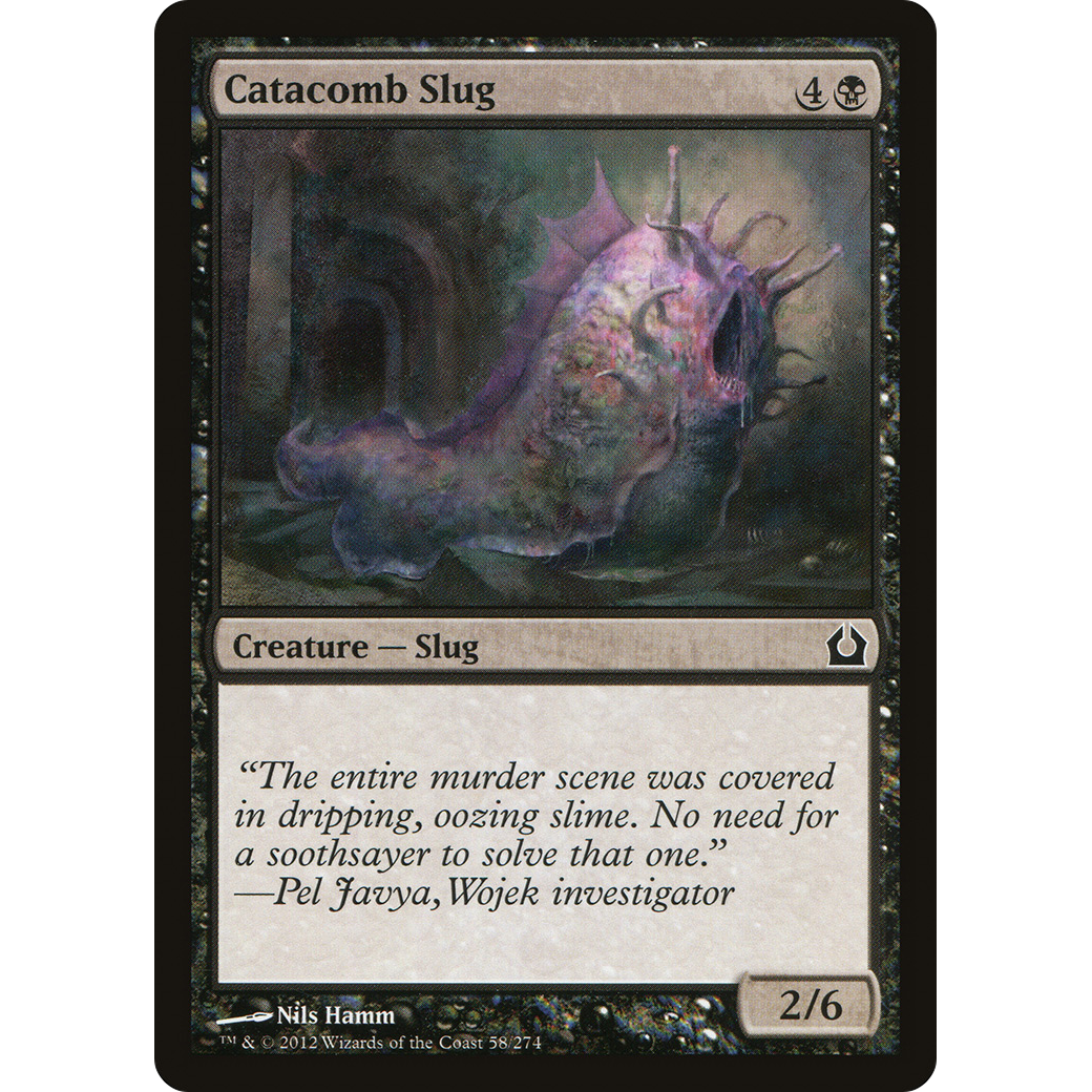 Catacomb Slug (RTR-058) - Return to Ravnica