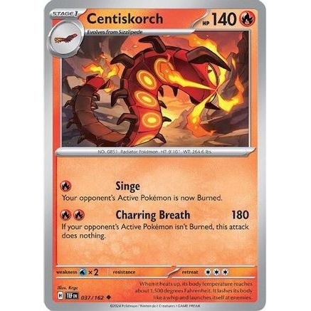 Centiskorch 37 - SV05 Temporal Forces