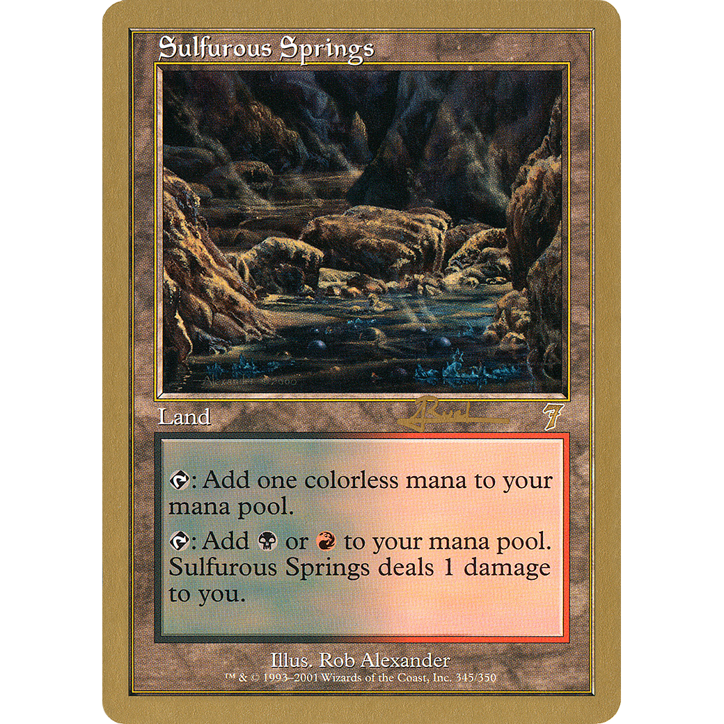 Sulfurous Springs - 2001 Antoine Ruel (7ED) (WCD-) - World Championship Decks 2001